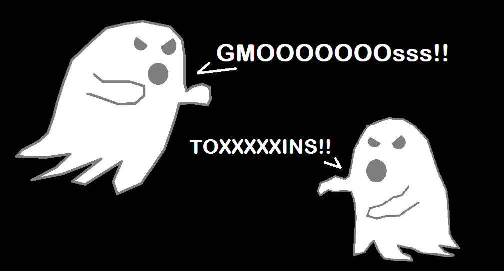 two ghosts saying GMOOOOs and TOXXXINS!!!