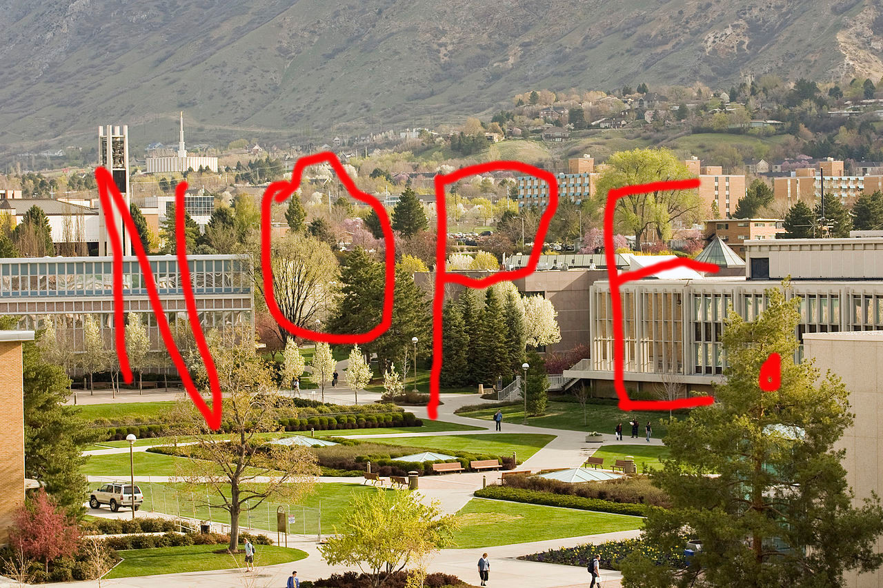 Image of BYU north campus with the word "nope" overlaid in red.