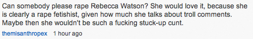 Can somebody please rape Rebecca Watson
